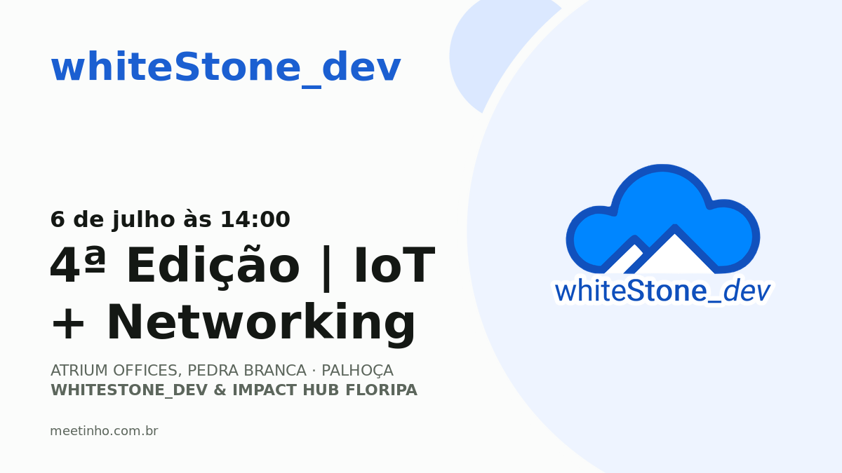 4ª Edição | IoT + Networking