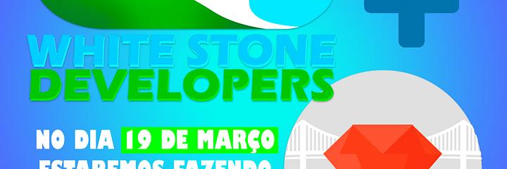 1ª Edição | RubyFloripa + whiteStone_dev